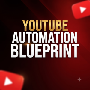 YouTube Automation Blueprint